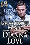 Gray Wolf Mate (League of Gallize Shifters, #1) Gray Wolf Mate (League of Gallize Shifters, #1)