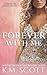 Forever With Me (Heart of Stone #7) (Heart of Stone Series)