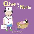 Clive is a Nurse (Clive's Jobs)