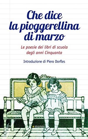 Che dice la pioggerellina di marzo: Le poesie nei libri di scuola degli anni Cinquanta