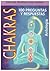 Los chakras: Antologia/ Anthology (Spanish Edition)