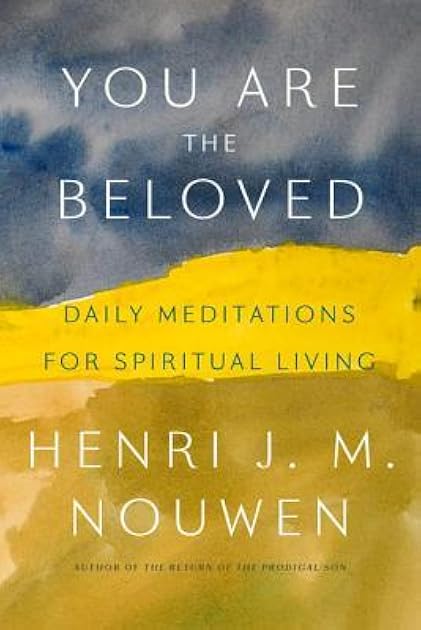 You Are the Beloved: Daily Meditations for Spiritual Living
