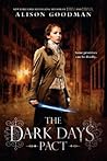 The Dark Days Pact by Alison Goodman