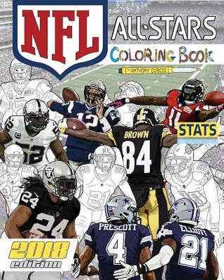 NFL All Stars 2018: The Ultimate Football Coloring, Stats and Activity Book for Adults and Kids!