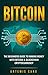 Bitcoin: The Beginners Guid...