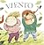 Viento (Haga el Tiempo Que Haga! - Whatever The Weather (Spanish)) (Spanish Edition) (¡Haga el tiempo que haga! / Whatever the Weather Is Like!)