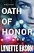 Oath of Honor (Blue Justice, #1)
