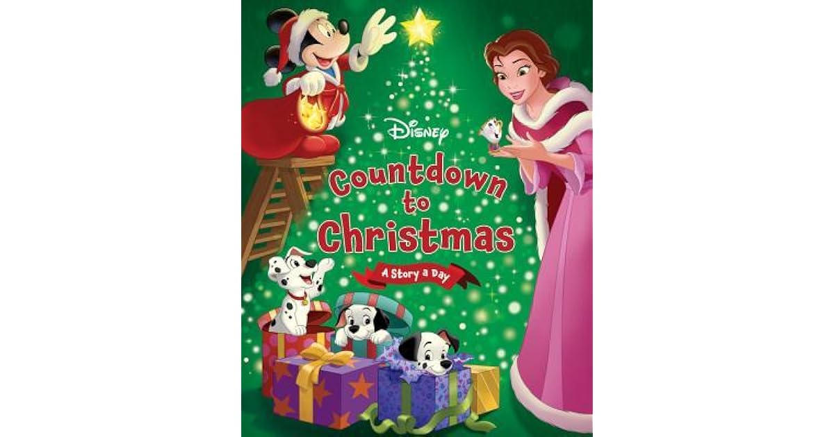 Disney's Countdown to Christmas A story a day by Walt Disney Company
