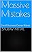 Massive Mistakes by Saurav Mittal