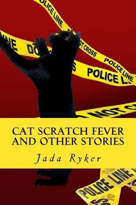 Cat Scratch Fever and Other Stories: Macey Malloy Mysteries with a Chick-Lit Twist