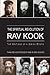 The Spiritual Revolution of Rav Kook