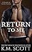 Return to Me (Heart of Stone, #6)