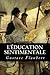 L'Education Sentimentale by Gustave Flaubert