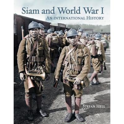 Siam And World War 1 An International History By Stefan Hell