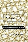 Trapped: Getting ...