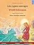 Les cygnes sauvages – D'wëll Schwanen. Livre bilingue pour enfants adapté d'un conte de fées de Hans Christian Andersen (français – luxembourgeois): ... en deux langues, dès 4 ans (French Edition)