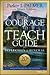 The Courage to Teach Guide for Reflection and Renewal