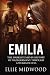 Emilia: The darkest days in history of Nazi Germany through a woman's eyes