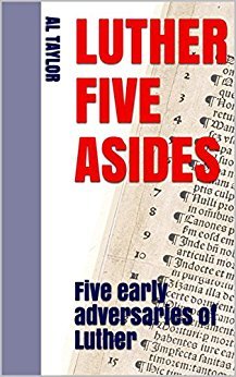 Luther Five Asides (Kindle Edition)