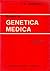 Elementi di Genetica Medica