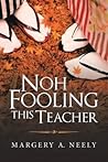 Noh Fooling This Teacher Noh Fooling This Teacher