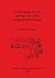 Performance, Power and the Art of the Aegean Bronze Age (BAR International)