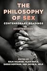 The Philosophy of Sex: Contemporary Readings The Philosophy of Sex: Contemporary Readings