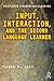 Input, Interaction, and the Second Language Learner (Routledge Linguistics Classics)