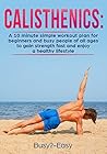 Calisthenics: A S...