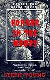 Horror in the Woods