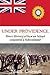 Under Providence: Short History of how an Island conquered a Subcontinent (The British Raj Series)