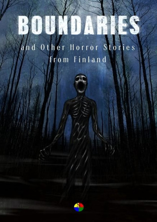 Boundaries and Other Horror Stories from Finland