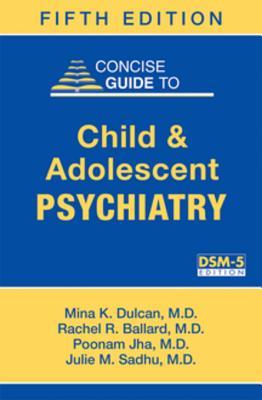 Concise Guide to Child and Adolescent Psychiatry (ebook)