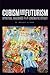 Cubism and Futurism: Spiritual Machines and the Cinematic Effect (Film and Media Studies)