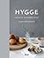 Hygge: Tajomstvo severského života
