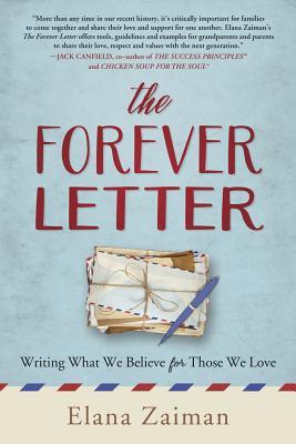The Forever Letter: Writing What We Believe For Those We Love (Paperback)