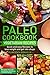 Paleo cookbook: Quick and e...