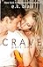 Crave, Part One (The Crave Duet)