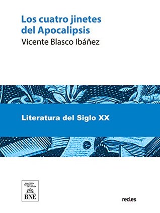 Los cuatro jinetes del Apocalipsis (Kindle Edition)