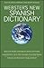 Webster's New Spanish Dicti...