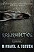Resurrection (Resurrection #1)