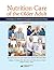 Nutrition Care of the Older Adult: A Handbook of Nutrition throughout the Continuum of Care
