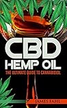 CBD Hemp Oil: The...