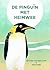 De pinguïn met heimwee by Esther van der Ham