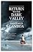 Return to the Dark Valley by Santiago Gamboa