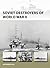 Soviet Destroyers of World War II by Alexander Hill