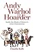 Andy Warhol Was a Hoarder: Inside the Minds of History's Great Personalities