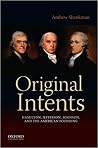 Original Intents:...