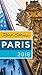 Rick Steves Paris 2018 by Rick Steves
