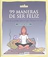 99 Maneras De Ser...